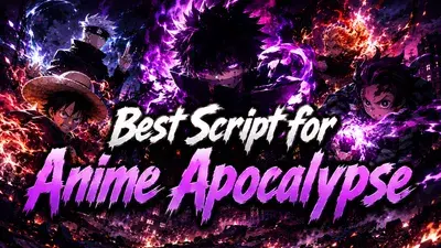 Anime Apocalypse OP Script – Auto Farm, God Mode & Public Testing Build