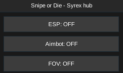 Syrex Hub Snipe Or Die Script Keyless ESP